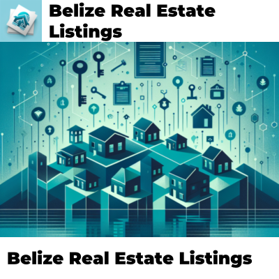 Belize Real Estate Listings